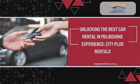 Explore the Ultimate Guide to Unlocking a Seamless Car Rental Experience