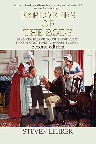 Explorers of the Body: Dramatic Breakthroughs in Medicine from Ancient Times to Modern Science Epub