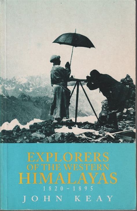 Explorers of the Western Himalayas 1820-1895 Kindle Editon