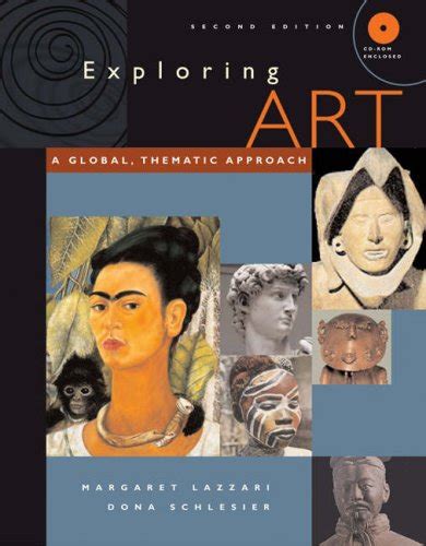 Exploring Art A Global Thematic Approach with CD-ROM and InfoTrac Kindle Editon