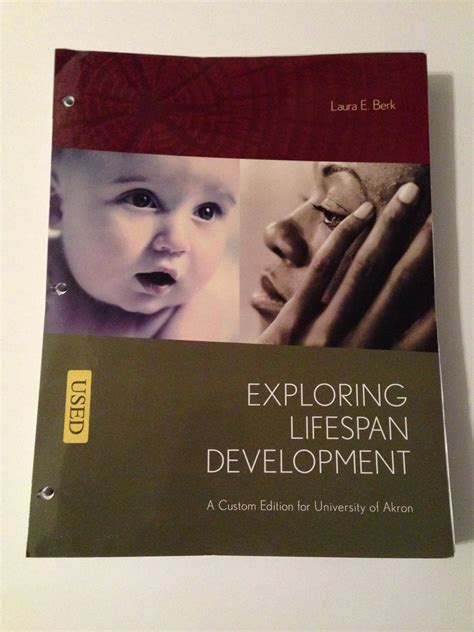 Exploring Lifespan Development A Custom Edition for University of Akron Kindle Editon