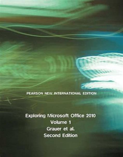 Exploring Microsoft Office 2010 Volume 1 Exploring Microsoft 2010 1st first edition Epub