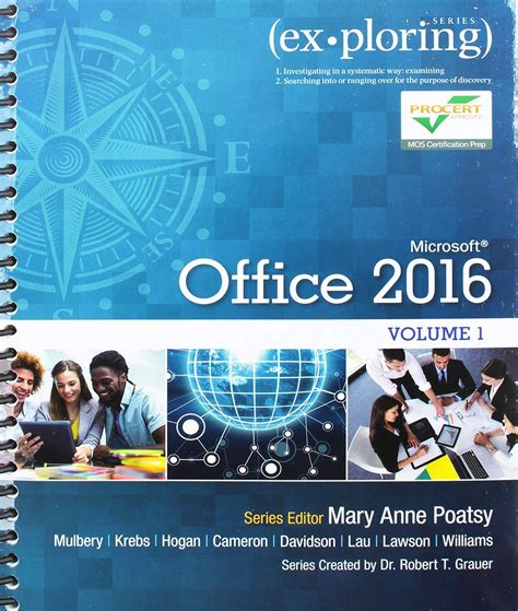 Exploring Microsoft Office 2016 Volume 1 MyLab IT with Pearson eText Access Card for Exploring 2016 with Visualizing Technology Visualizing Technology Complete Kindle Editon