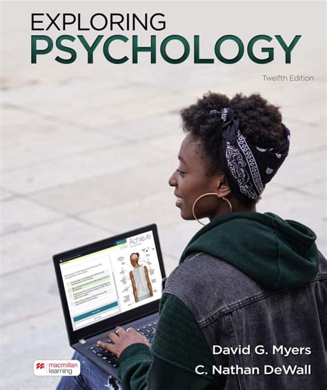 Exploring Psychology 12th Edition: Unveiling the Secrets of the Human Mind