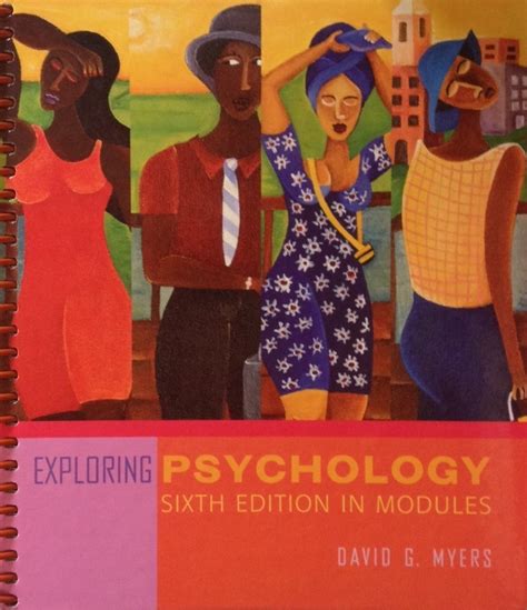 Exploring Psychology Sixth Edition in Modules PsychOnline 20 and Comment Epub