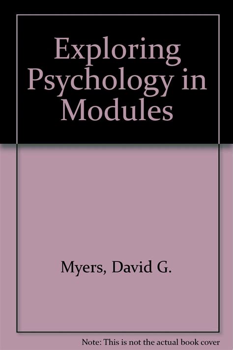 Exploring Psychology Sixth Edition in Modules Study Guide and PsychSim 50 w Booklet Reader