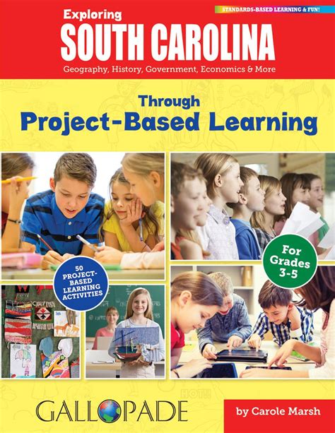 Exploring South Carolina Through Project-Based Learning Geography History Government Economics and More South Carolina Experience Kindle Editon