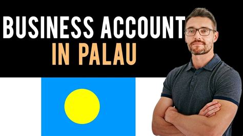 Exploring the Convenience of Digital IDs for Bank Account Opening in Palau