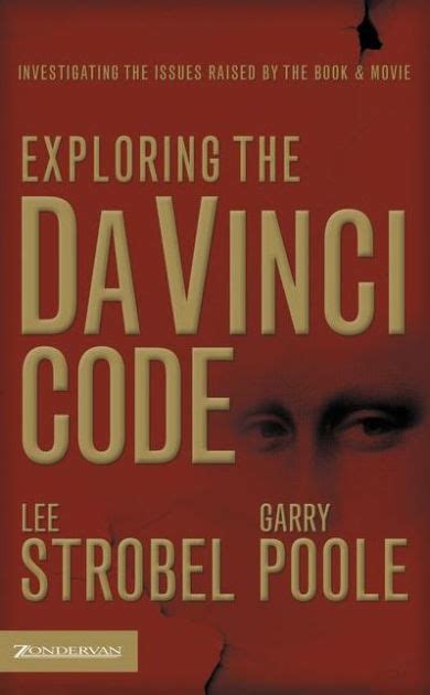 Exploring the Da Vinci Code Investigating the Issues Raised by the Book and Movie Epub