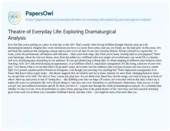 Exploring the Dramaturgical Dyad: Unmasking the Dynamics of Everyday Interactions