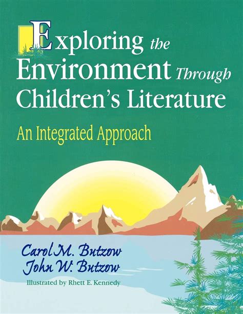 Exploring the Environment Through Children's Literature An Integrated A Kindle Editon