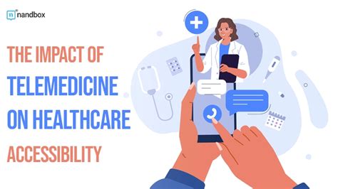 Exploring the Feasibility of Healthcare Accessibility with Telemedicine