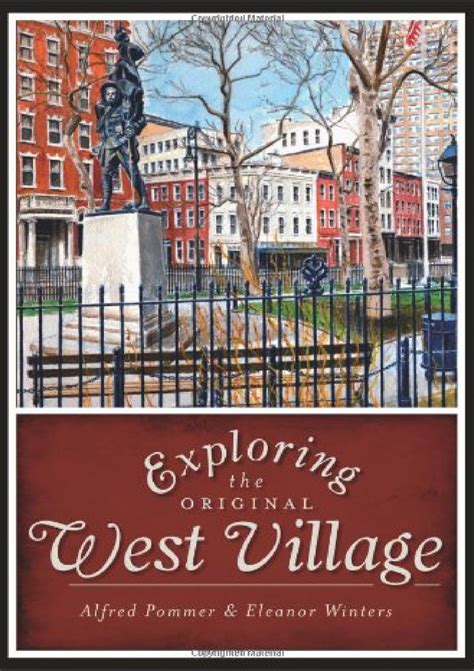 Exploring the Original West Village History and Guide Kindle Editon