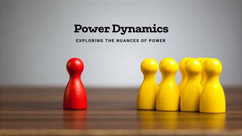 Exploring the Power Dynamics