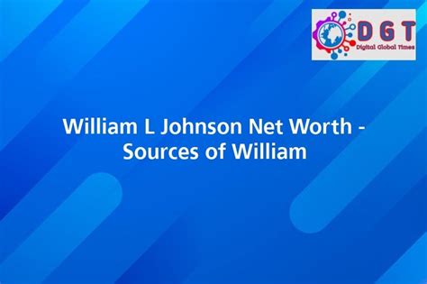 Exploring the Sources of Johnson's Wealth