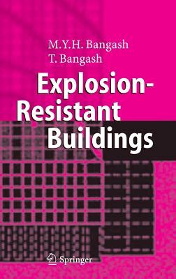 Explosion-Resistant Buildings Design, Analysis and Case Studies 1st Edition Epub