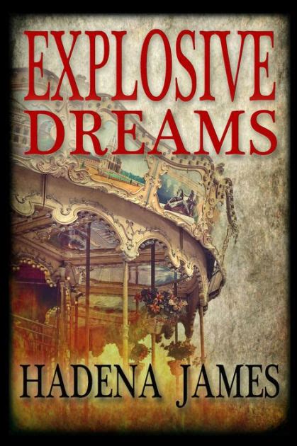 Explosive Dreams Dreams and Reality Series Volume 4 Epub