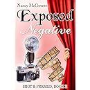 Exposed Negative A Small Town Cozy Mystery Shot and Framed Book 2 Doc