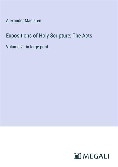 Expositions Of Holy Scripture The Acts Chapters I to XII Kindle Editon