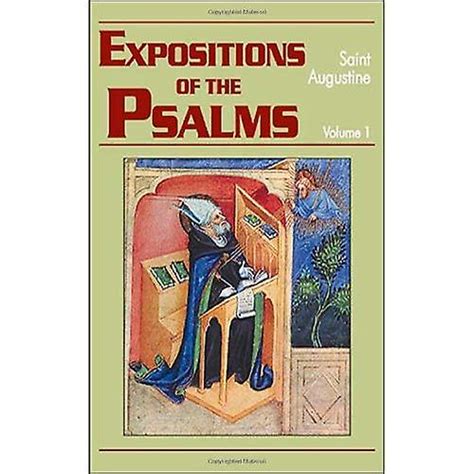 Expositions of the Psalms 1-32 Vol I The Works of Saint Augustine A Translation for the 21st Century Works of Saint Augustine Vol Iii No 15 Doc