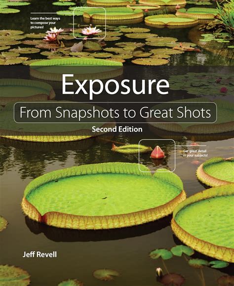 Exposure From Snapshots to Great Shots 2nd Edition Epub