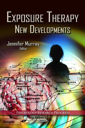 Exposure Therapy New Developments Psychology Research Progress Epub