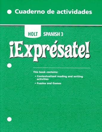 Expresate Holt Spanish 3 Cuaderno Answers Kindle Editon