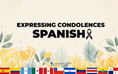 Expressing Your Deepest Condolences in Spanish: A Guide to Etiquette and Meaningful Phrases