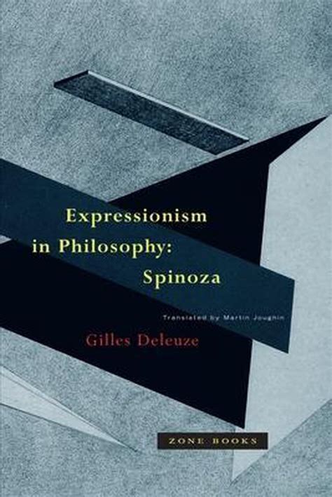 Expressionism in Philosophy Spinoza Reader