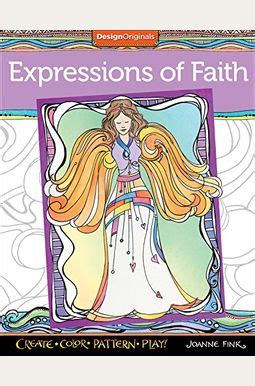 Expressions of Faith Coloring Book Create Color Pattern Play Kindle Editon
