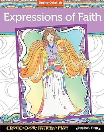 Expressions of Faith Coloring Book Create Color Pattern Play Kindle Editon