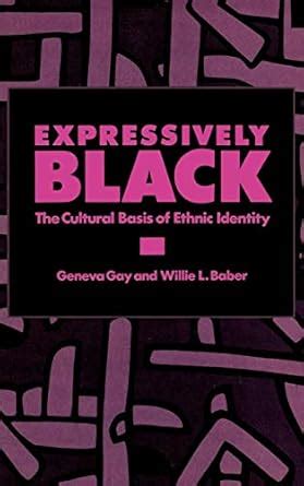 Expressively Black Cultural Basis of Ethnic Identity PDF