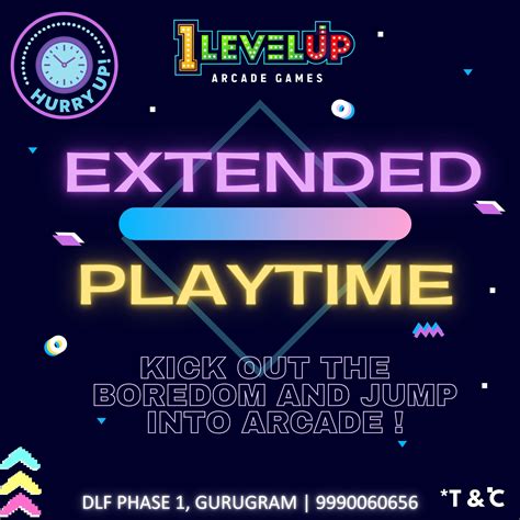 Extended Playtime: