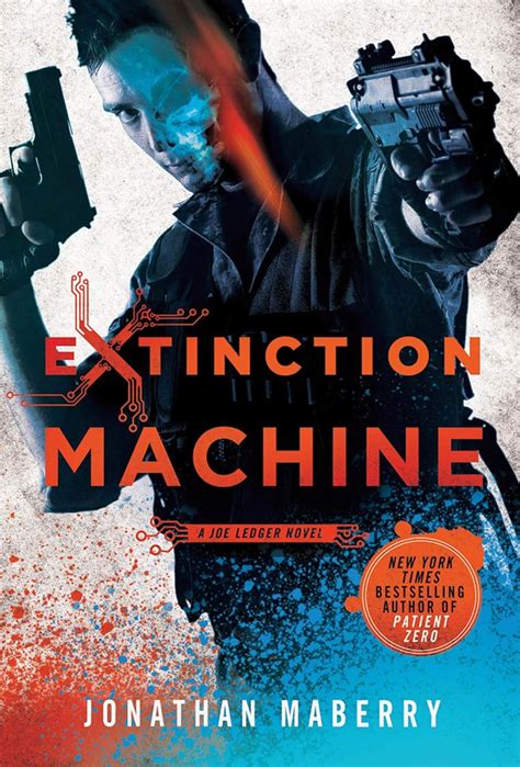 Extinction Machine A Joe Ledger Novel PDF