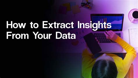 Extract Insights: