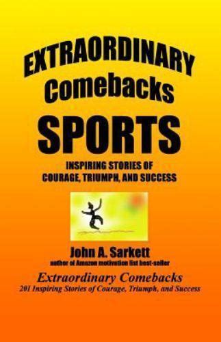 Extraordinary Comebacks SPORTS Stories of Courage PDF