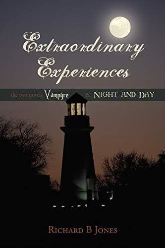 Extraordinary Experiences: Vampyre & Night and Day Kindle Editon