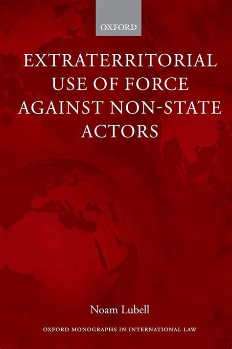 Extraterritorial Use of Force against Non-State Actors Epub