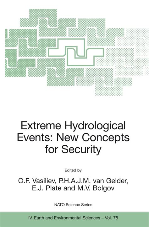 Extreme Hydrological Events : New Concepts for Security Proceedings of the NATO Advanced Research Wo Epub