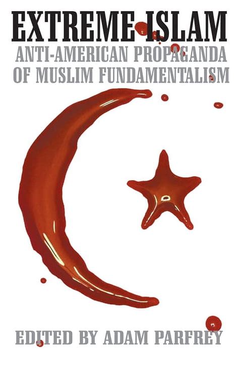 Extreme Islam Anti-American Propaganda of Muslim Fundamentalism Epub