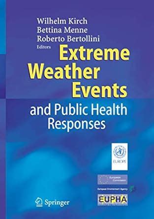 Extreme Weather Events and Public Health Responses 1st Edition Kindle Editon