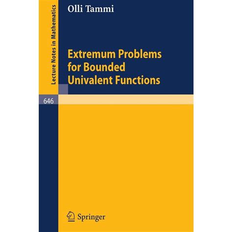 Extremum Problems for Bounded Univalent Functions 1st Edition Kindle Editon