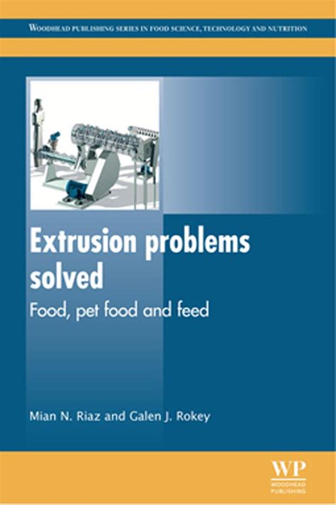 Extrusion Problems Solved Food Doc