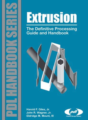 Extrusion.the.definitive.processing.guide.and.handbook Ebook Reader