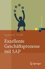 Exzellente GeschÃ¤ftsprozesse: Praxis des SAP-Einsatzes in Unternehmensgruppen Reader