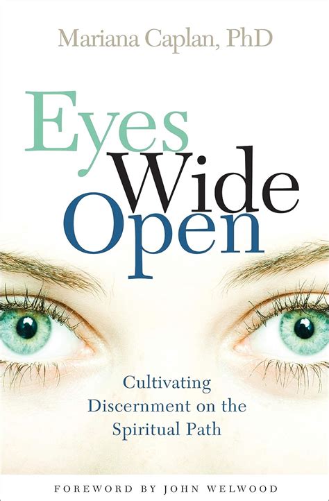 Eyes Wide Open Cultivating Discernment on the Spiritual Path Epub