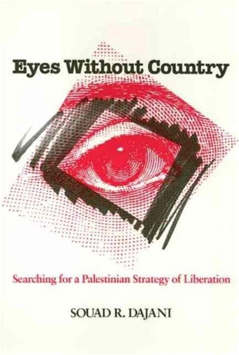 Eyes Without Country Searching For A Palestinian Strategy Of Liberation Epub