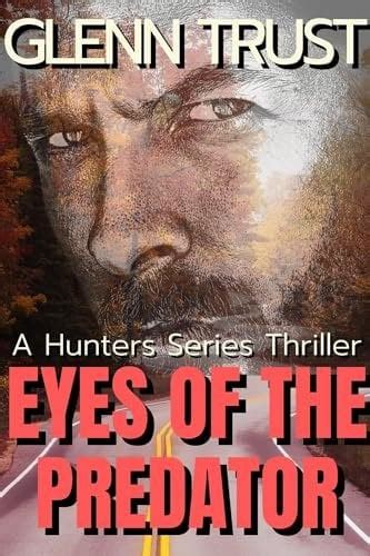 Eyes of the Predator The Hunters Volume 1 PDF