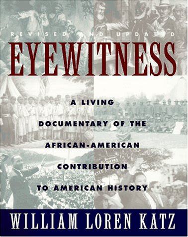 Eyewitness: A Living Documentary of the African American Contribution to American History Epub