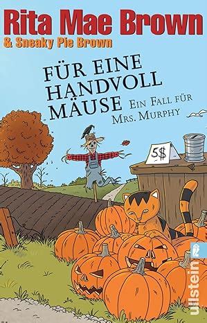 FÃ¼r eine Handvoll MÃ¤use Ein Fall fÃ¼r Mrs Murphy Ein Mrs-Murphy-Krimi 21 German Edition Epub